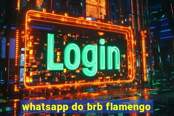 whatsapp do brb flamengo